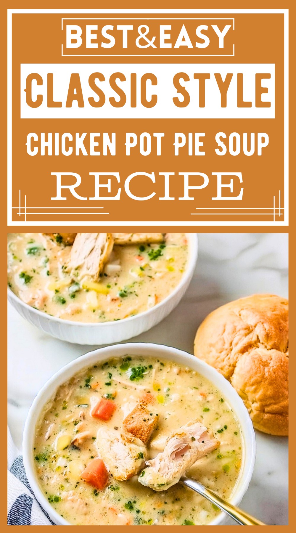 Classic Style Chicken Pot Pie Soup Recipe