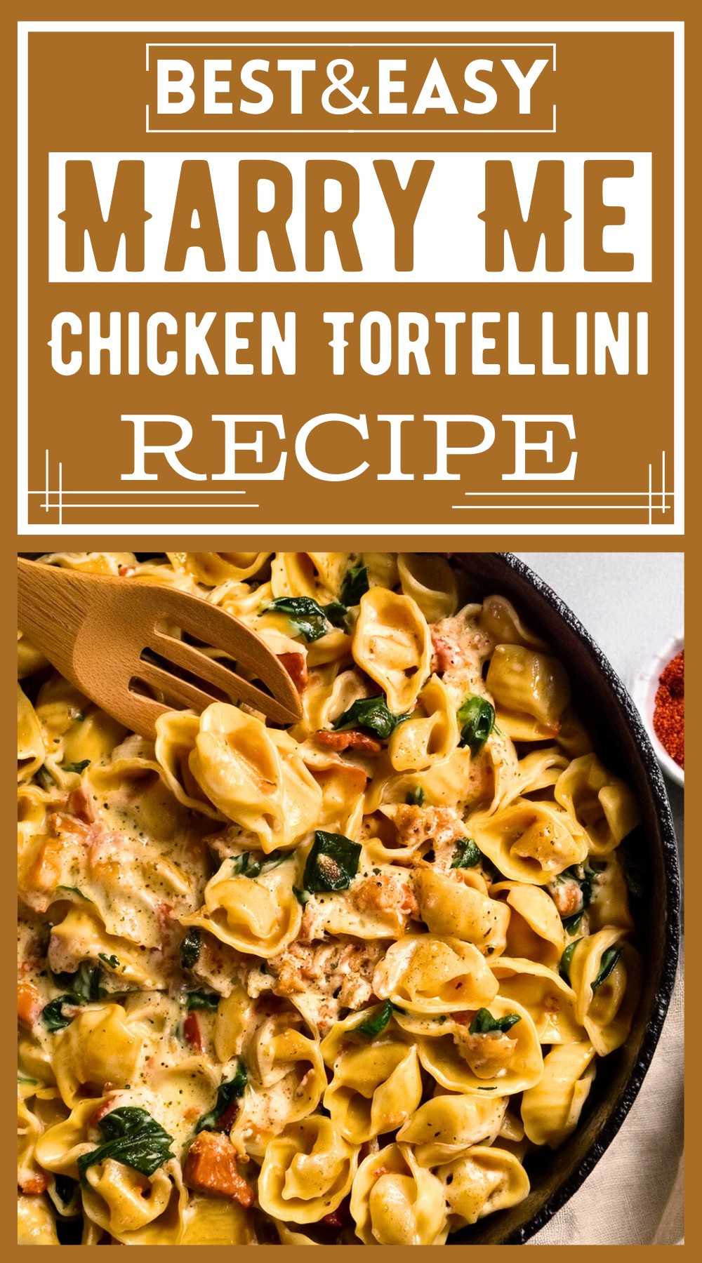 Marry Me Chicken Tortellini Recipe