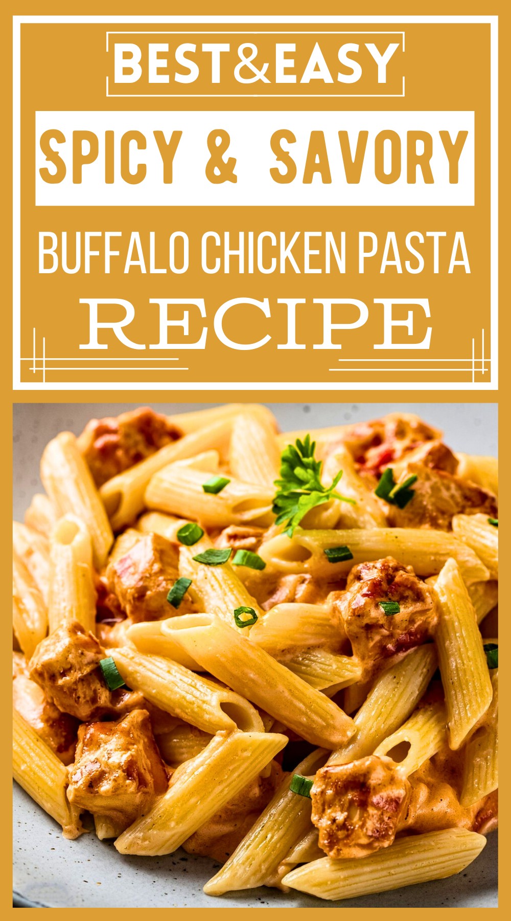 Spicy & Savory Buffalo Chicken Pasta Recipe